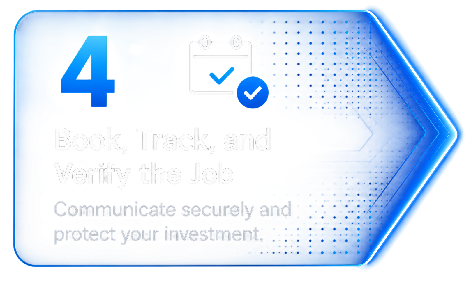 Book, track, and verify the job